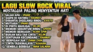 Download lagu LAGU SLOW ROCK MALAYSIA VIRAL NOSTALGIA Paling Menyentuh Hati | Lagu Lawas Melayu Terbaik saat ini mp3