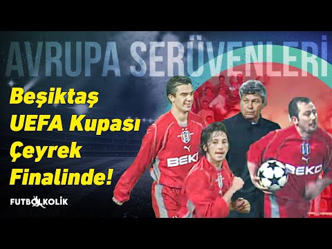 Beşiktaş 2002-03 UEFA Kupası Serüveni | Kupa Çeyrek Finali!