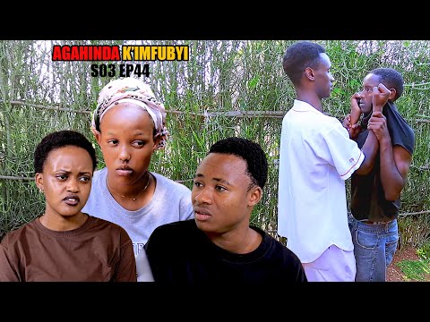 AGAHINDA K’IMFUBYI S03 EP 44 (Derick arakubiswe,Azize gufuha