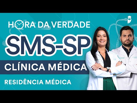 Hora da Verdade Clínica Médica SMS-SP Residência Médica
