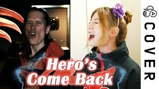 NARUTO SHIPPUDEN OP1 - Hero&#39;s come Back┃Cover by Raon Lee x PelleK