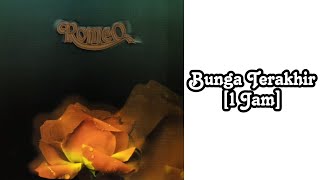Download lagu Bebi Romeo - Bunga Terakhir [1 Jam] mp3