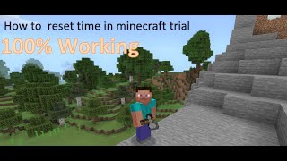 How to Reset time in minecraft trial , no crack file required. Play unlimited time,100% Working 2021