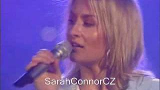 Sarah Connor If U Were My Man (live)