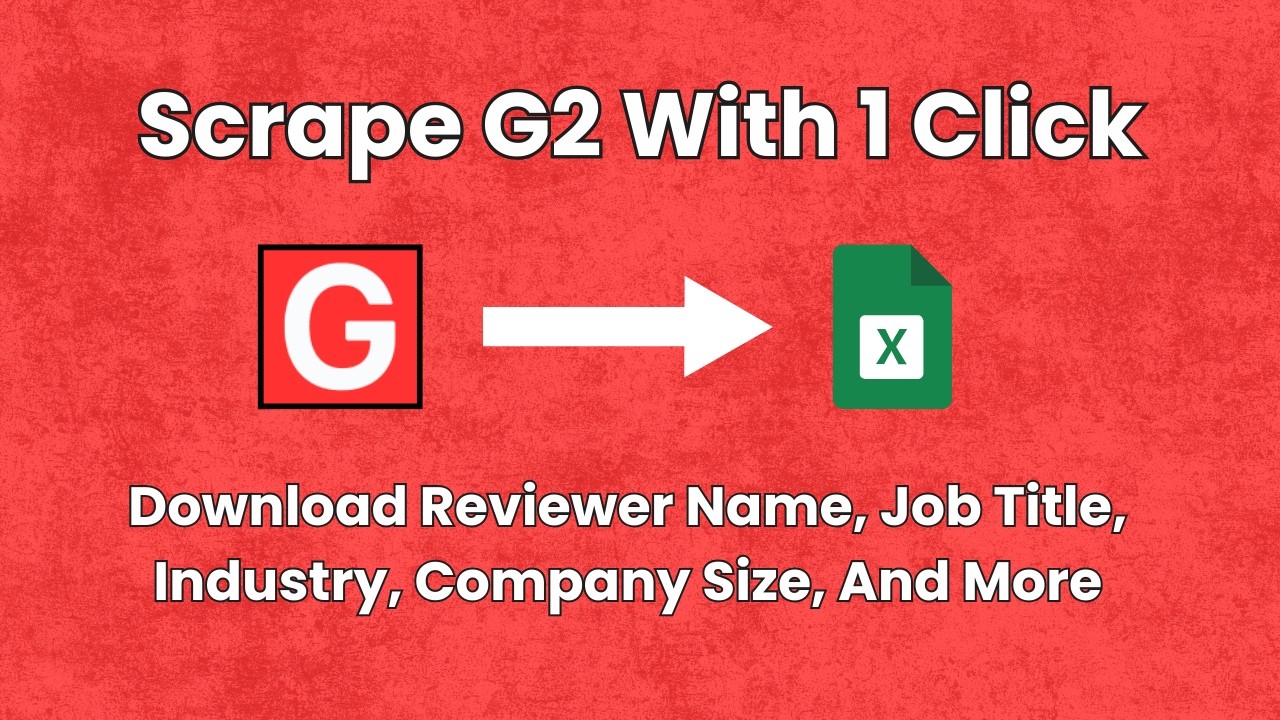 How To Scrape G2 Reviews