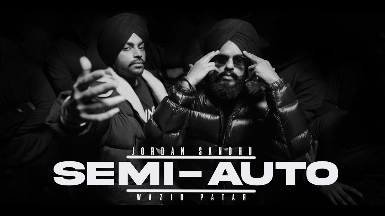 Semi Auto Lyrics | Jordan Sandhu