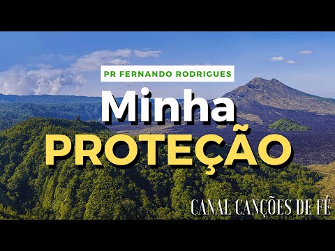 Minha Proteção - Pr. Fernando Rodrigues