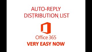 Setup an Auto-Reply for Distribution List | Microsoft Office 365 Portal | MS Exchange