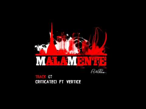 Malamente - L'album - Criticateci feat Vertice