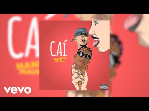 Haned X Mauro - Cai (Audio)