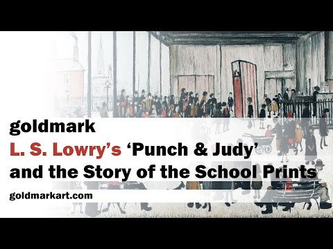 L. S. Lowry’s ‘Punch & Judy’ and the Story of the School Prints | GOLDMARK