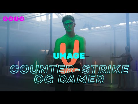 Umage på TV 2 ZULU: Umage Image – COUNTER-STRIKE OG DAMER