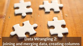 Download the video "Data Wrangling 2 - using dplyr to bind, join, and merge data (bind_rows, inner_join, etc., mutate)"