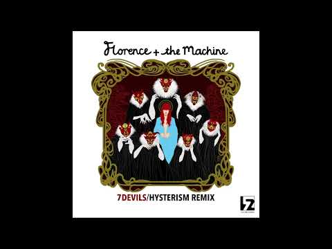 Florence + The Machine - Seven Devils (Hysterism Remix)