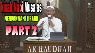 Download lagu HABIB NOVEL ALAYDRUS  - KISAH NABI MUSA AS || MENDAKWAHI FIRAUN || PART 2 || mp3