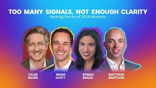 Too Many Signals, Not Enough Clarity: Making Sense of 2026 Markets