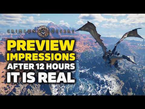 Crimson Desert Preview Review & Impressions After 12 Hours | It’s Actually Real?!