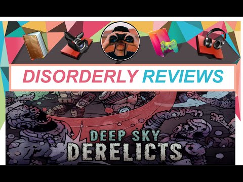 DEEP SKY DERELICTS Disorderly Review (FREE DOWNLOAD Get it while its hot) GOG.COM