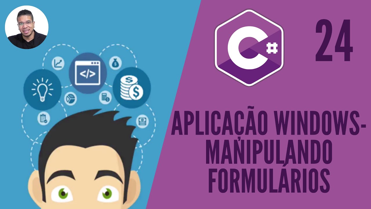 24 - (APLICAÇÃO WINDOWS - MANIPULANDO FORMULÁRIOS) - C# - TORNE-SE UM PROGRAMADOR