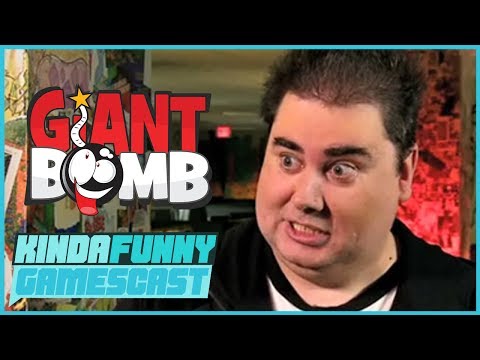 Giant Bomb (Special Guests) - Kinda Funny Gamescast Ep. 124