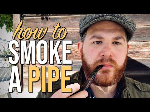 How to Smoke A Pipe