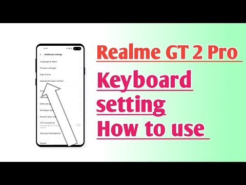 Realme GT 2 Pro Keyboard setting How to use