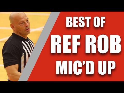 Best of Ref Rob Mic'd Up | Part I
