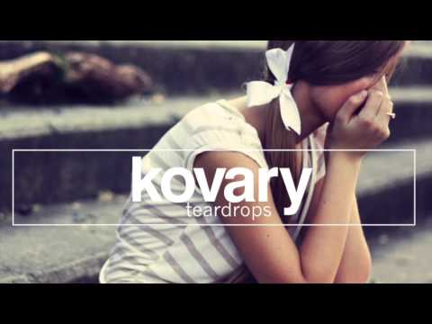 Kovary - Teardrops