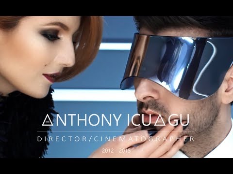 Anthony Icuagu - Director/Cinematographer 2012-2015 showreel