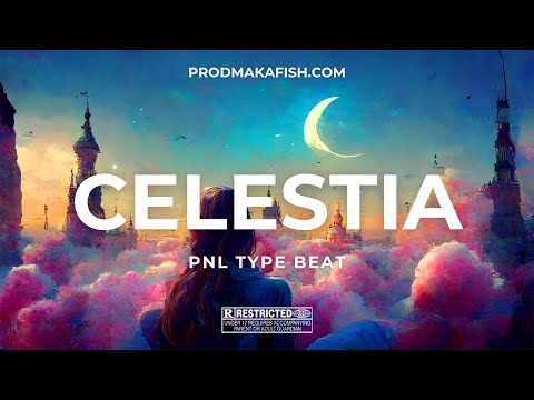 [FREE] PNL Type Beat "Celestia" - Instru Cloud Rap Introspective || Cloud Rap Type Beats By Makafish