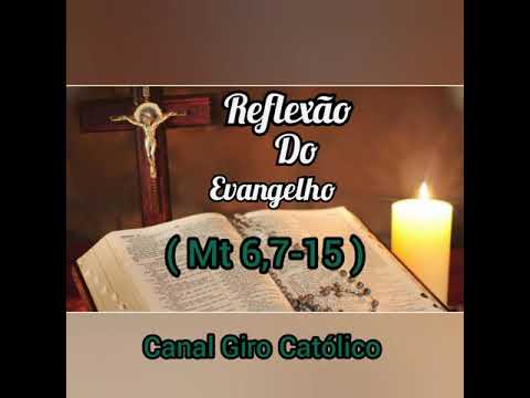 Evangelho do dia 18/06/2020 Com Reflexão ( Mt 6,7-15 )
