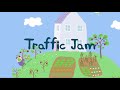 Peppa Pig Traffic Jam
