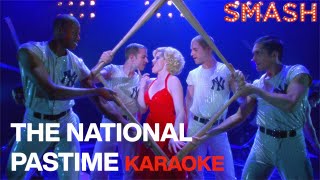 National Pastime - Karaoke Smash Cast