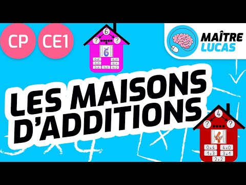 Les maisons d'additions : mémoriser les calculs jusqu'à 10 CP - CE1 - Cycle 2 - Maths