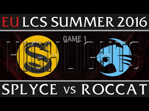 Splyce vs Roccat Game 1 Highlights - EU LCS Week 1 Summer 2016 - SPY vs ROC G1