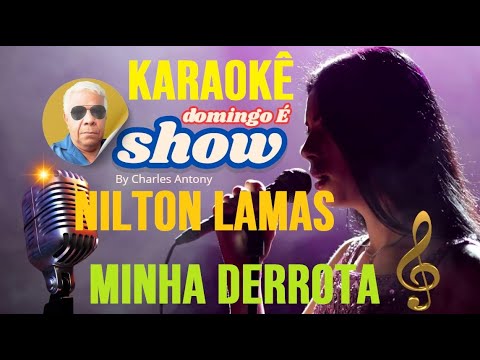 Minha Derrota - Nilton Lamas