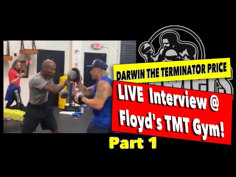 Darwin "the Terminator" Price LIVE Interview at Floyd Mayweather's TMT Gym Part 1