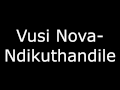 Vusi Nova - Ndikuthandile lyrics