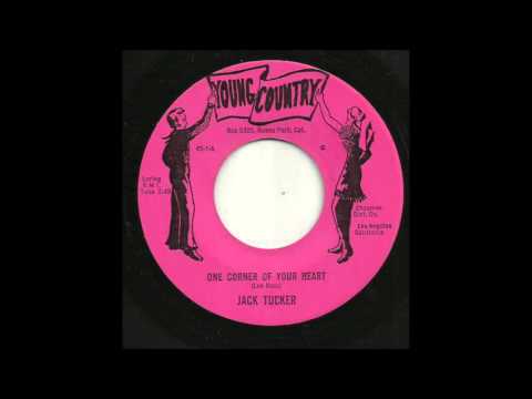 Jack Tucker - One Corner Of Your Heart