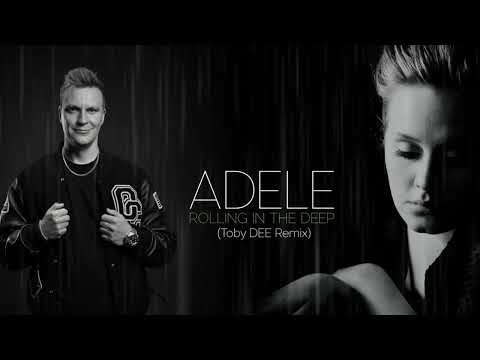 Adele - Rolling in the Deep (Toby DEE Remix)