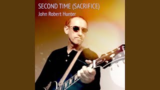Second Time (Sacrifice) Music Video