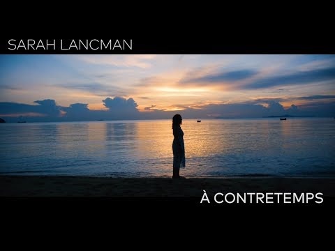 Sarah Lancman - Teaser Video Album  A contretemps 