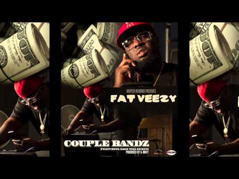 Fat Veezy feat. Sage Tha Gemini (Couple Bandz)