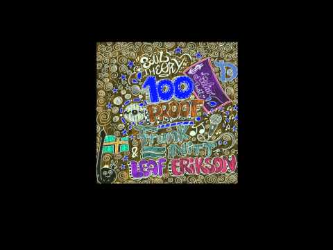 Soul Theory - 100 Proof (Feat. Frank Nitt & Leaf Erikson)