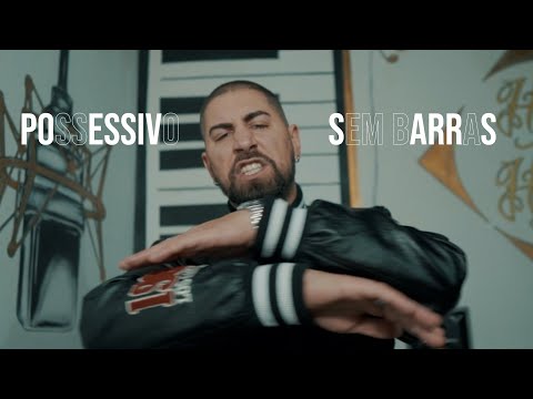 Possessivo x Karussa - Sem Barras!