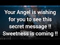 Your Angel Is Wishing For You To See This Secret Message God S Message For You Today