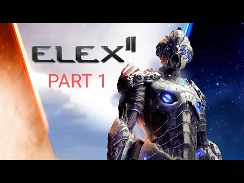 ELEX 2 GAMEPLAY WALKTHROUGH PART 1 - INTRO
