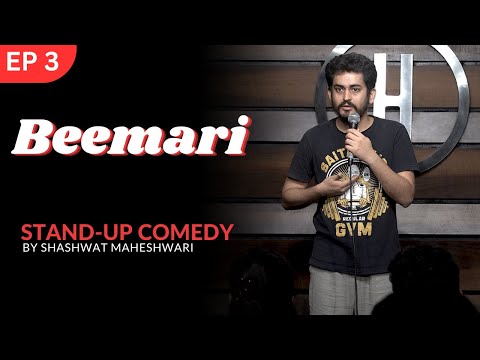 Beemari | Stand up Comedy | Shashwat Maheshwari