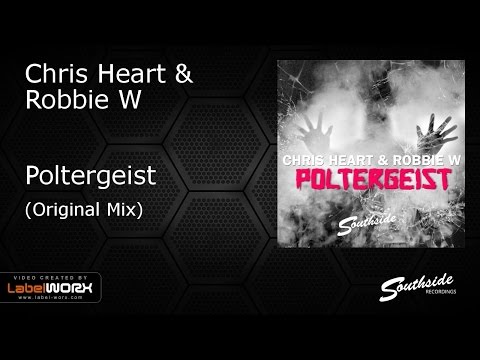Chris Heart & Robbie W - Poltergeist [Southside Recordings]