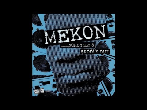 Mekon Feat. Schoolly D. - "Skool's Out" (Deck Wrecka Tufnell Parkside Rmx)